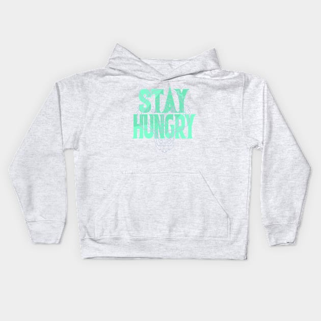 Stay Hungry Mint Foam Kids Hoodie by funandgames